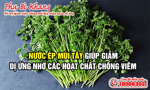 nước uống giải dị ứng - mùi tây