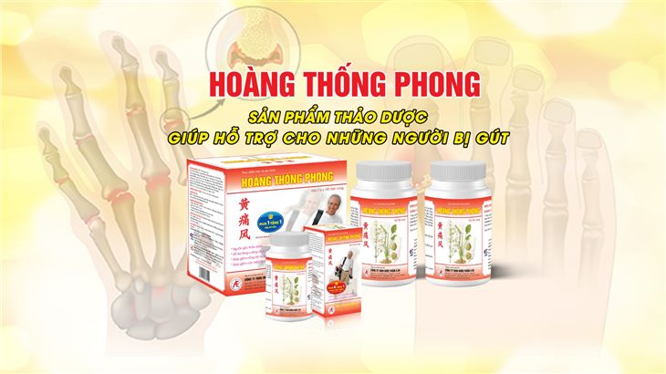 Sản phẩm thảo dược Hoàng Thống Phong giúp hỗ trợ cải thiện và phòng ngừa bệnh gút