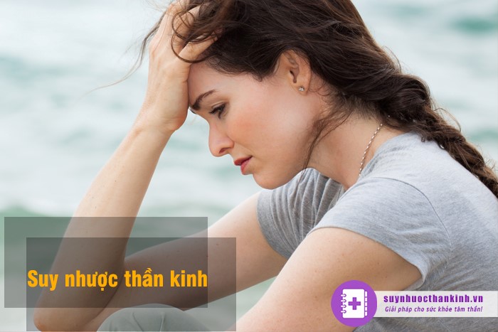 Suy nhược thần kinh: Nguyên nhân, triệu chứng và cách điều trị hiệu quả