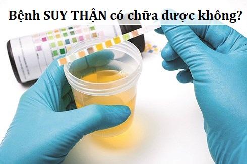 Suy thận có chữa được không? Cần lưu ý gì trong quá trình điều trị?