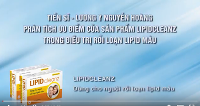 Ưu điểm của Lipidcleanz trong hỗ trợ điều trị rối loạn lipid máu là gì?