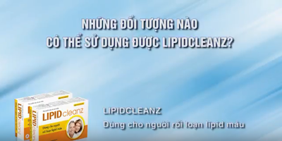 Những đối tượng nào có thể sử dụng được Lipidcleanz?