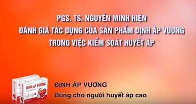 Chuyên gia Nguyễn Minh Hiện phân tích tác dụng của Định Áp Vương trong kiểm soát huyết áp