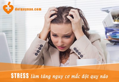Stress kéo dài làm tăng nguy cơ mắc đột quỵ não lên 20%