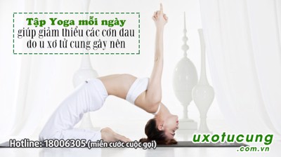 Tập Yoga - "THẦN DƯỢC" giúp giảm đau do U XƠ TỬ CUNG