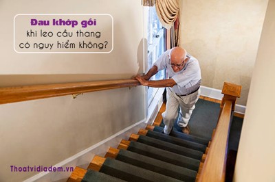 Đau đầu gối khi lên xuống cầu thang có nguy hiểm không?