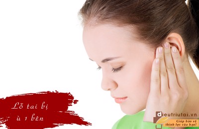 Nhận thấy lỗ tai bị ù một bên, bạn hãy áp dụng ngay 5 cách hữu ích này