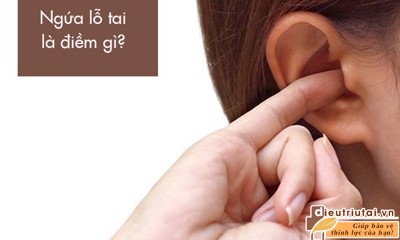 Ngứa lỗ tai là điềm gì? Làm cách nào để cải thiện hiệu quả?