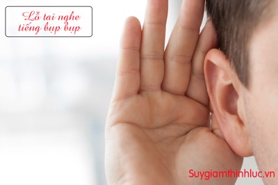 Lỗ tai nghe tiếng bụp bụp có nguy hiểm không? Cải thiện bằng cách nào?