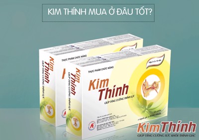 Thực phẩm bảo vệ sức khỏe Kim Thính mua ở đâu tốt nhất?