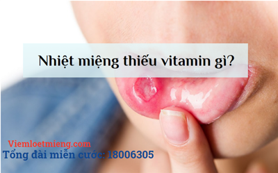 Bị nhiệt miệng thiếu vitamin gì? Nên bổ sung như thế nào?