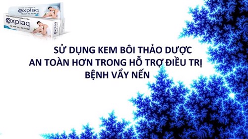 Sử dụng kem bôi thảo dược an toàn hơn trong hỗ trợ điều trị bệnh vẩy nến 