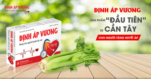 Định Áp Vương – Sản phẩm từ cần tây cho người tăng huyết áp