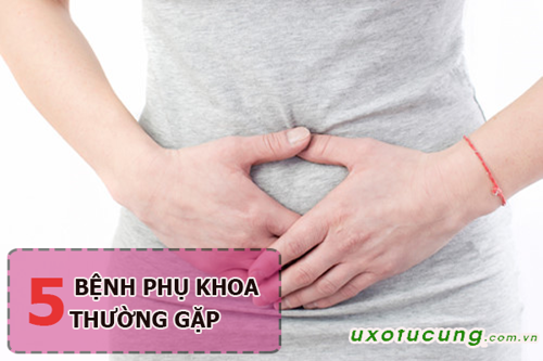 Nhận biết nhanh 5 loại BỆNH PHỤ KHOA 90% phụ nữ đang mắc phải