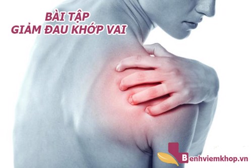 Top 5 bài tập giúp bạn không còn bị ĐAU KHỚP VAI