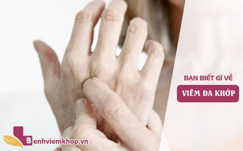 4 hậu quả khôn lường nếu không sớm điều trị VIÊM ĐA KHỚP bạn cần biết