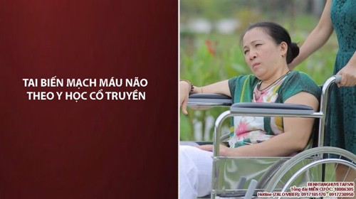 TAI BIẾN MẠCH MÁU NÃO theo y học cổ truyền có gì đặc biệt? Điều trị ra sao?