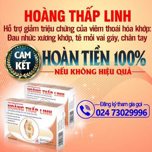 SẢN PHẨM HOÀNG THẤP LINH CAM KẾT HOÀN TIỀN 100% NẾU KHÔNG HIỆU QUẢ