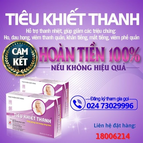 TIÊU KHIẾT THANH CAM KẾT HOÀN 100% TIỀN NẾU SỬ DỤNG KHÔNG HIỆU QUẢ