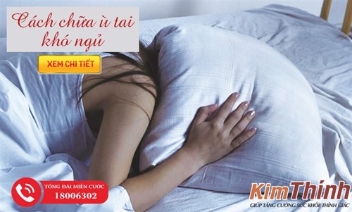 Bật mí 7 cách chữa ù tai khó ngủ hiệu quả tại nhà